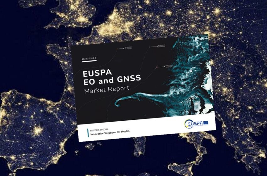 EUSPA EO and GNSS Market Report 2022